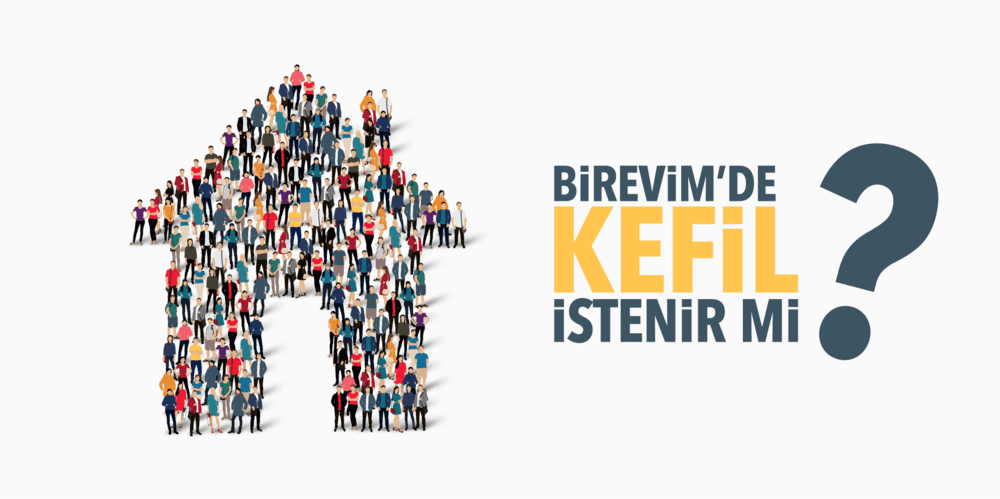 Birevim’de Kefil İstenir Mi?