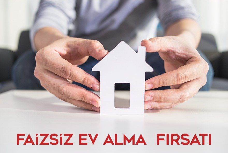 faizsiz ev almak faizsiz ev kredisi alma firsati birevim