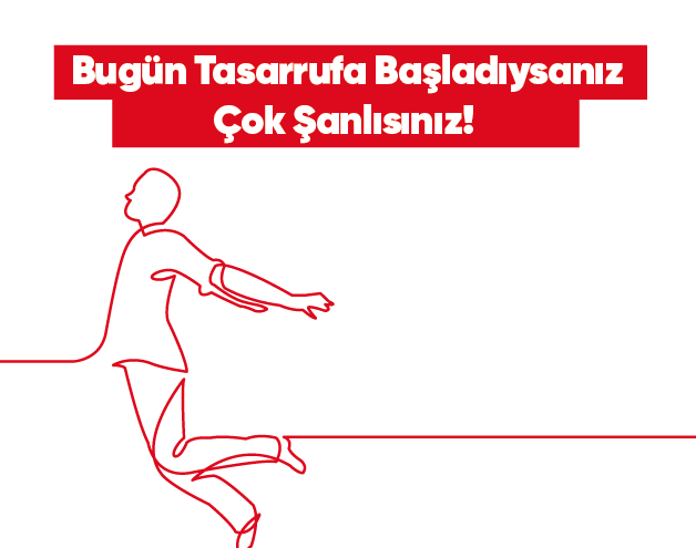 Bugün Tasarrufa Başladıysanız Çok Şanlısınız!